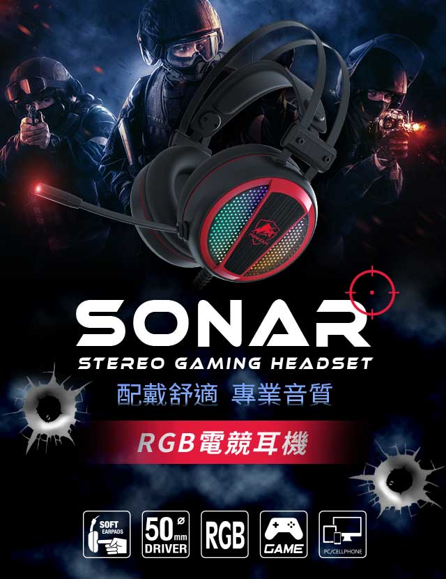 CH400 SONAR RGB電競耳機

●支援多平台界面
桌機/PS/Xbox One(需自行購買轉換器)/Xbox One S
/Nintendo Switch/智慧型手機/平板電腦
●3.5mm 接頭
●RGB 七彩燈光效果（需插上USB接頭）
●全指向麥克風
●線長2.2M
●50mm 單體